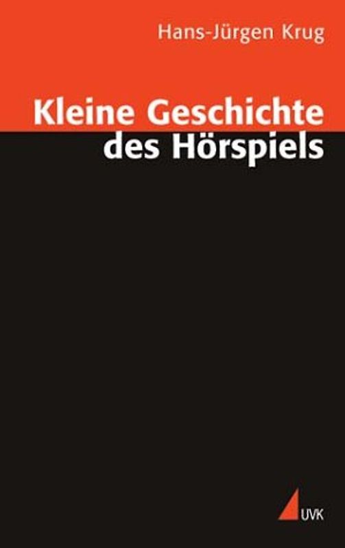 Kleine Geschichte des Hörspiels