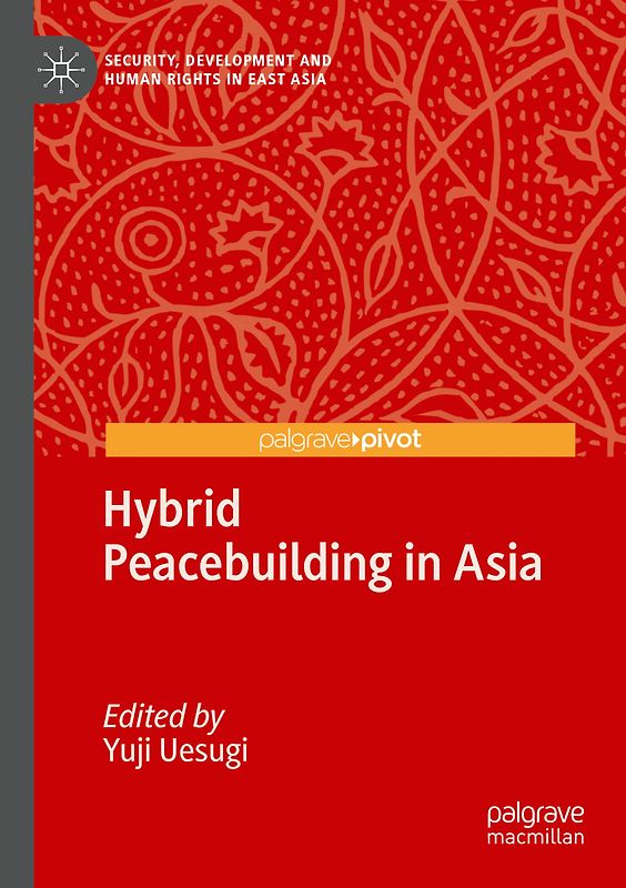 Hybrid Peacebuilding in Asia