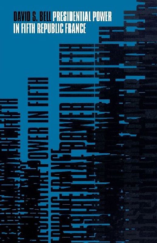 Presidential Power in Fifth Republic France