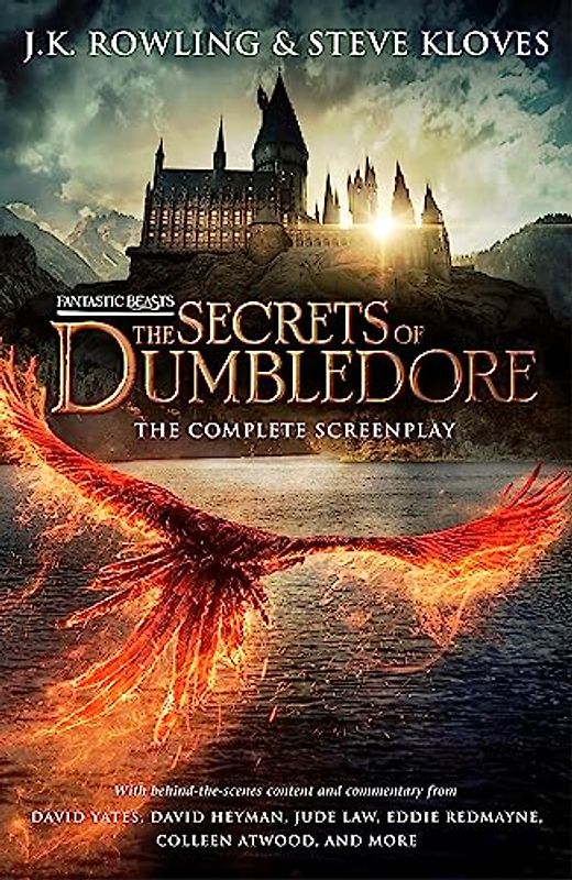 Fantastic Beasts: The Secrets of Dumbledore – The Complete Screenplay