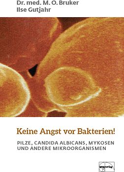 Keine Angst vor Bakterien