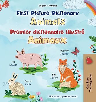 First Picture Dictionary - Animals (English French Bilingual Children's Book)
