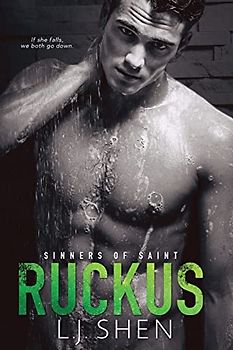 Ruckus (Sinners of Saint, Band 1)