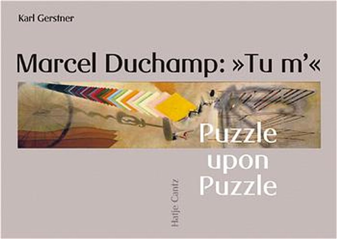 Marcel Duchamp: Tu m'