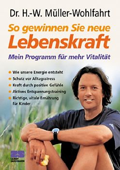 So gewinnen Sie mehr Lebenskraft