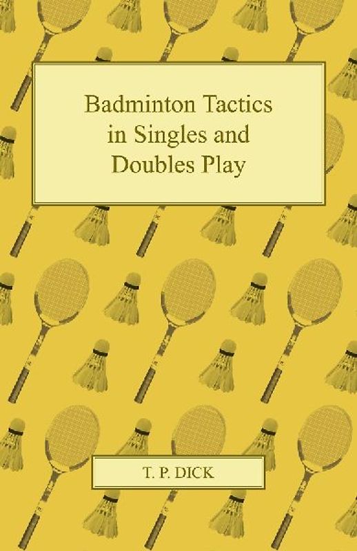 Badminton Tactics in Singles and Doubles Play