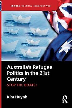 Australia's Refugee Politics in the 21st Century