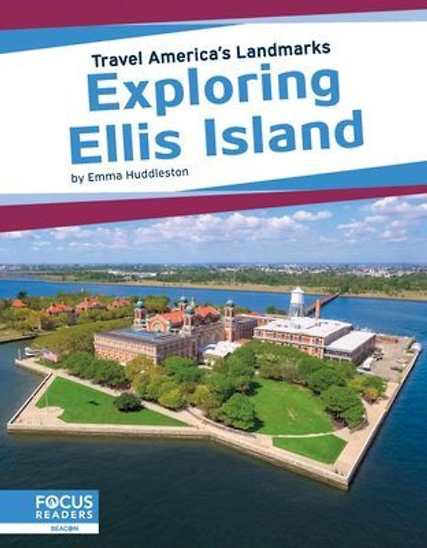 Exploring Ellis Island