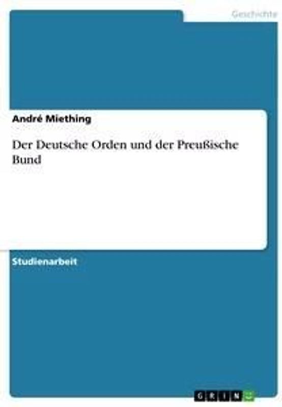 Der Deutsche Orden und der Preußische Bund