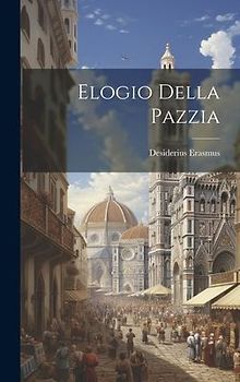 Elogio Della Pazzia