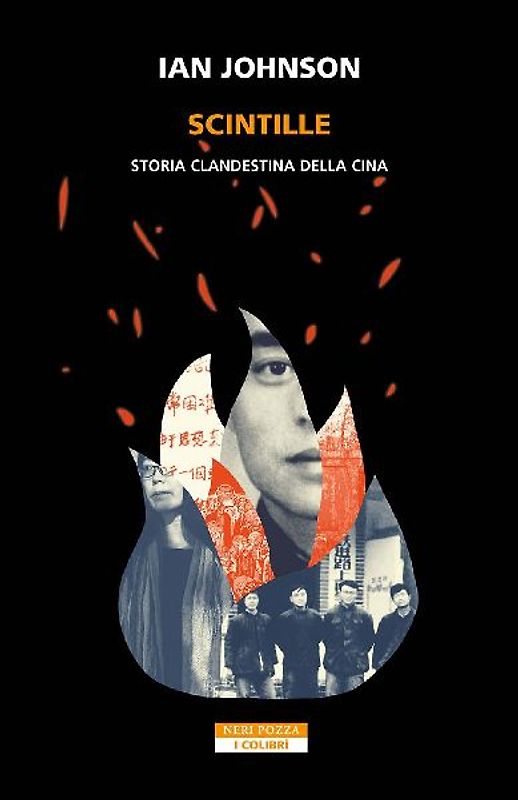 Scintille. Storia clandestina della Cina
