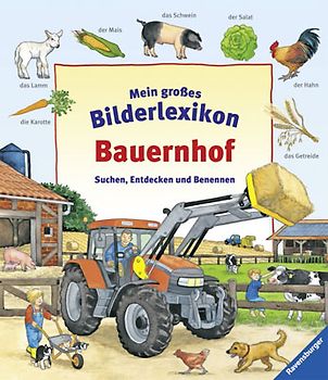 Mein großes Bilderlexikon: Bauernhof