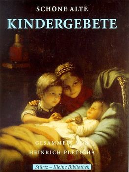 Schöne alte Kindergebete