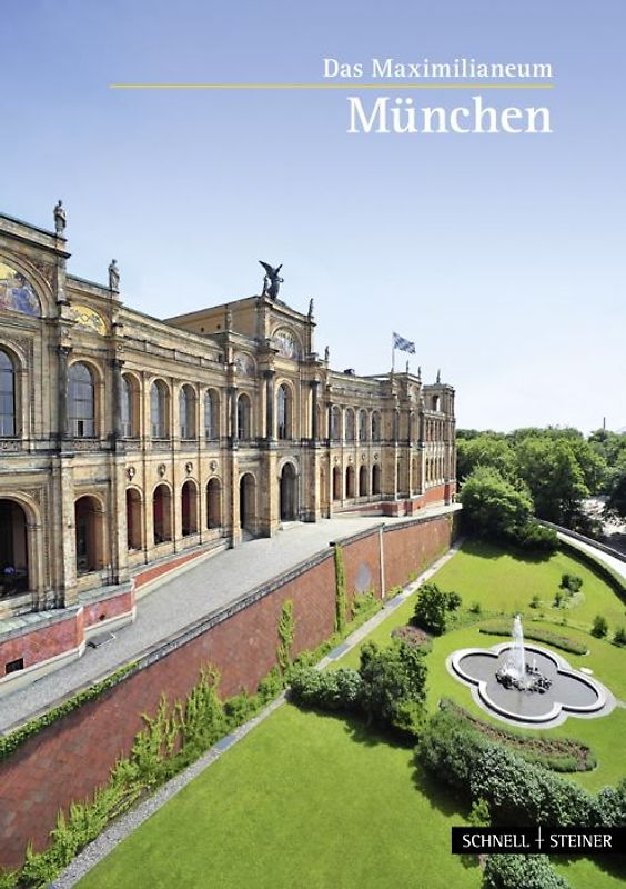 München. Das Maximilianeum