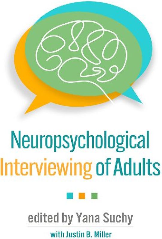 Neuropsychological Interviewing of Adults
