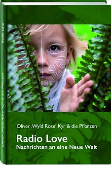 Radio Love – Nachrichten an eine Neue Welt
