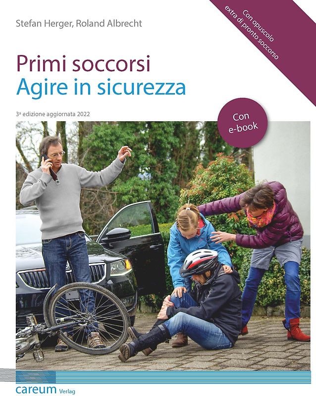 Primi soccorsi - Agire in sicurezza