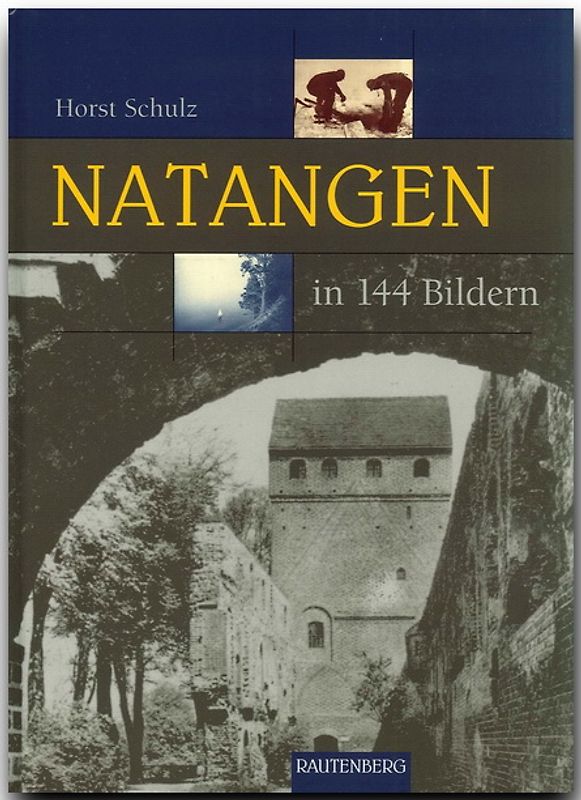 Natangen in 144 Bildern