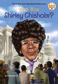 Who Was Shirley Chisholm?