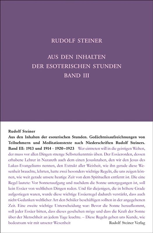 Aus den Inhalten der esoterischen Stunden, Band III: 1913 und 1914; 1920-1923