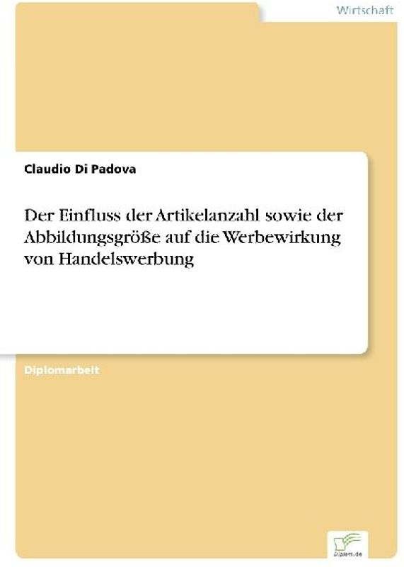 Der Einfluss der Artikelanzahl sowie der Abbildungsgröße auf die Werbewirkung von Handelswerbung