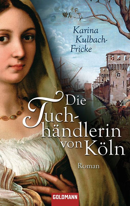 Die Tuchhändlerin von Köln