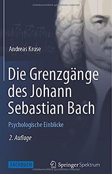 Die Grenzgänge des Johann Sebastian Bach