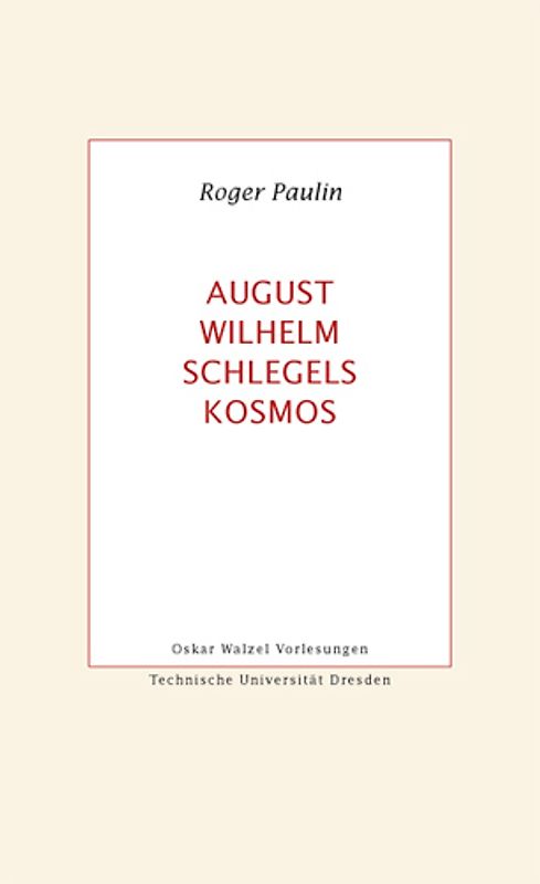 August Wilhelm Schlegels Kosmos