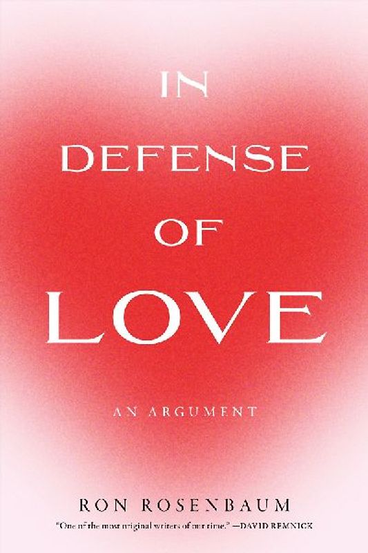In Defense of Love