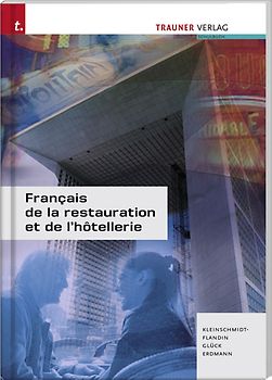 Francais de la restauration et de l´hotellerie - Ausgabe für Deutschland