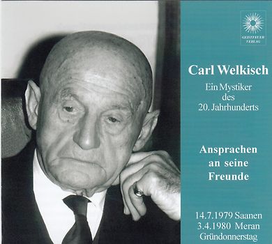 Carl Welkisch-Ansprachen an seine Freunde
