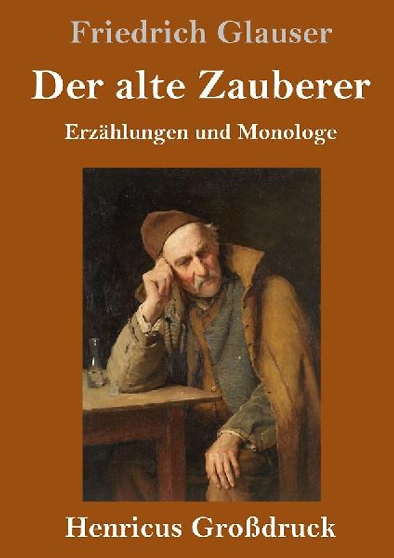Der alte Zauberer (Großdruck)