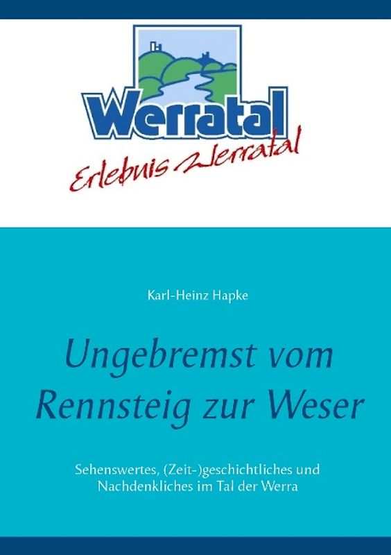 Ungebremst vom Rennsteig zur Weser