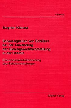 Schwierigkeiten von Schülern bei der Anwendung der Gleichgewichtsvorstellung in der Chemie
