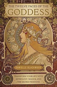 The Twelve Faces of the Goddess