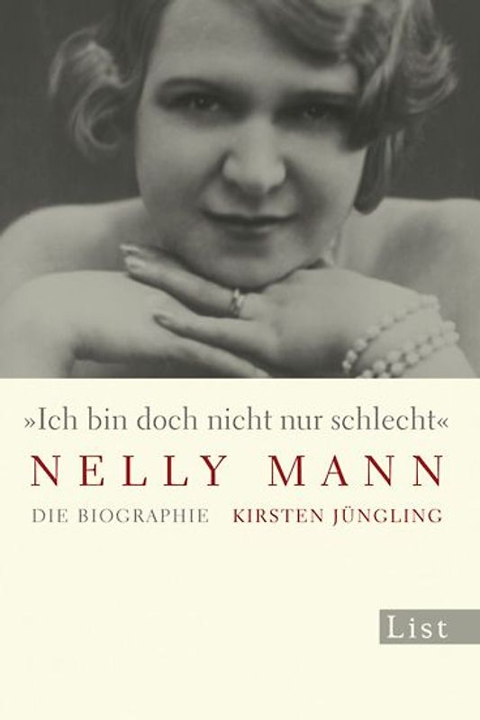 "Ich bin doch nicht nur schlecht" Nelly Mann