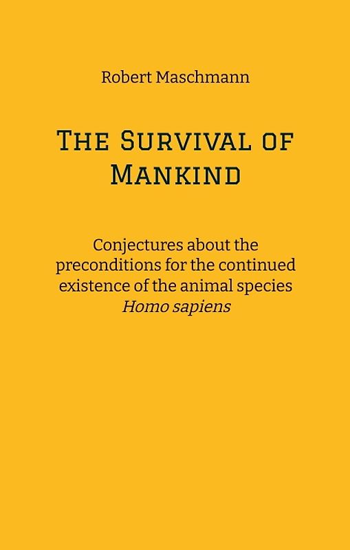 The Survival of Mankind
