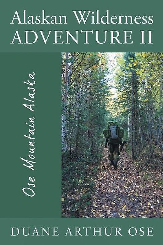 Alaskan Wilderness Adventure II