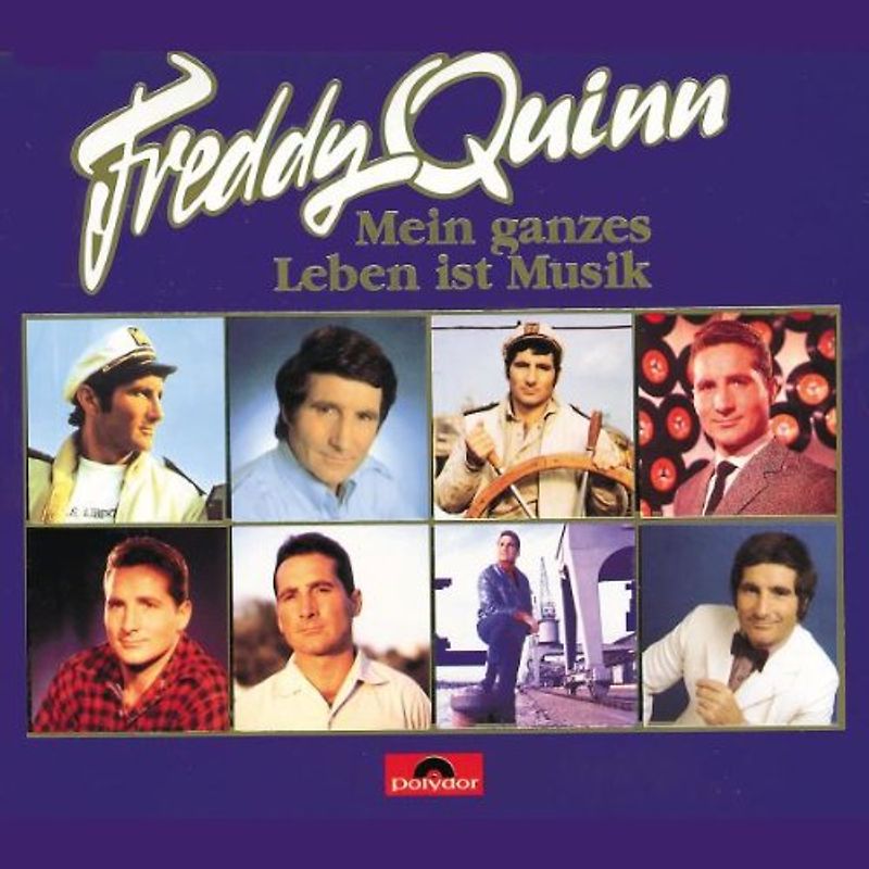 Freddy Quinn - Mein Ganzes Leben Ist Musik