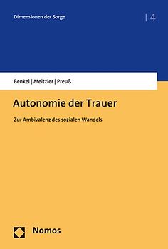 Autonomie der Trauer