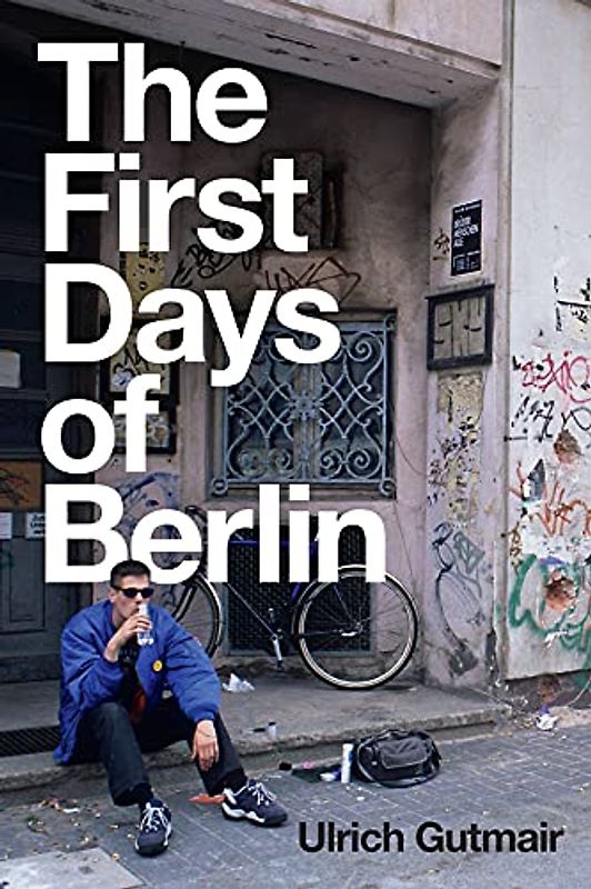 The First Days of Berlin