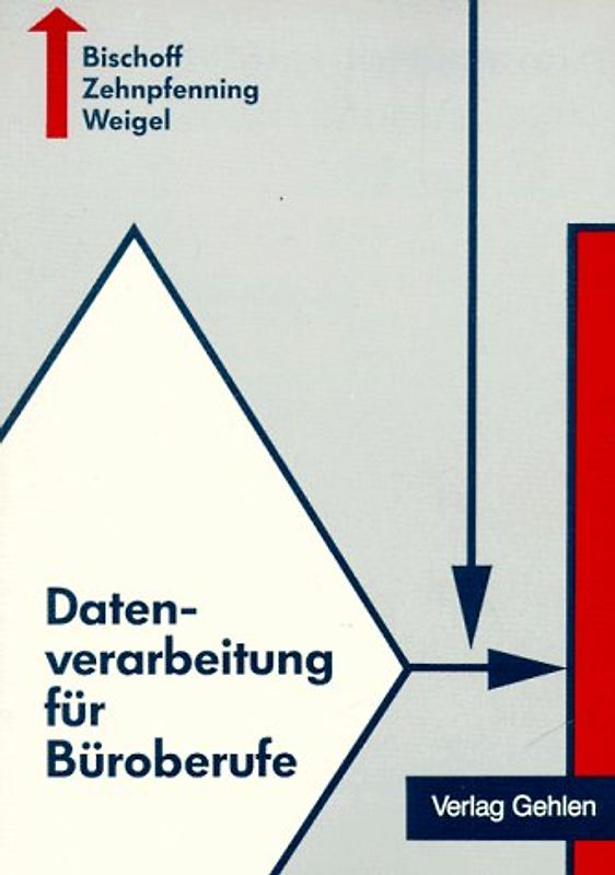 Datenverarbeitung für Büroberufe. Bürokaufmann /-frau und Kaufmann /-frau für Bürokommunikation