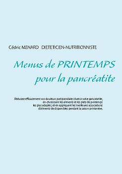 Menus de printemps pour la pancréatite