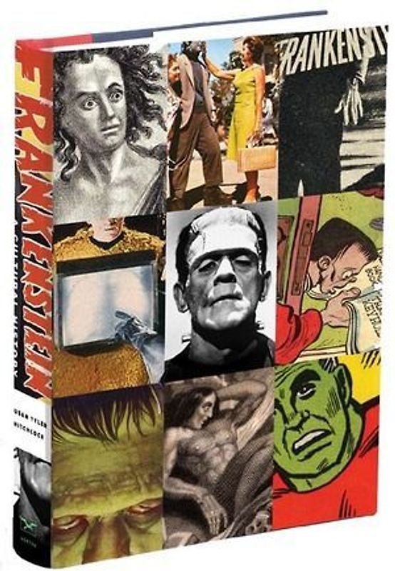 Frankenstein: A Cultural History