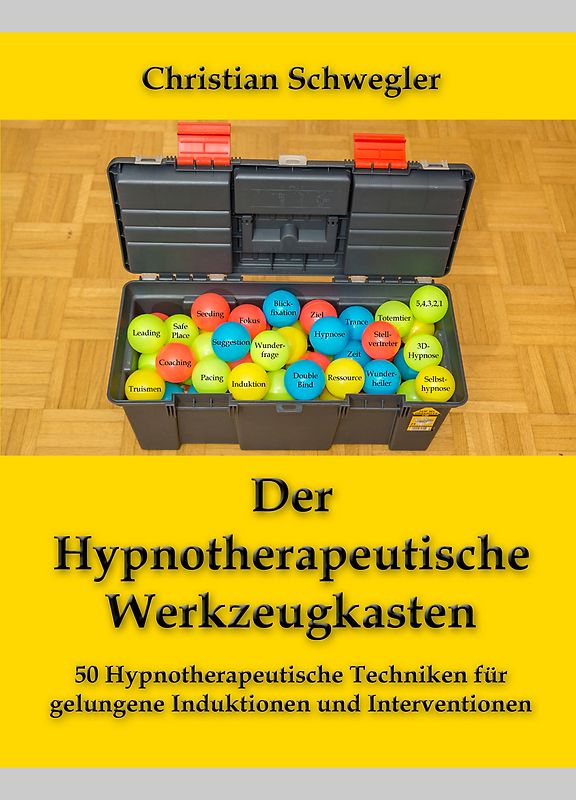 Der Hypnotherapeutische Werkzeugkasten