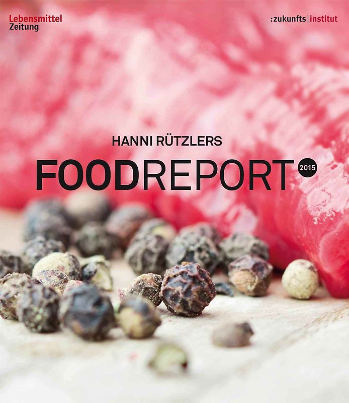 Hanni Rützlers FOOD REPORT 2015