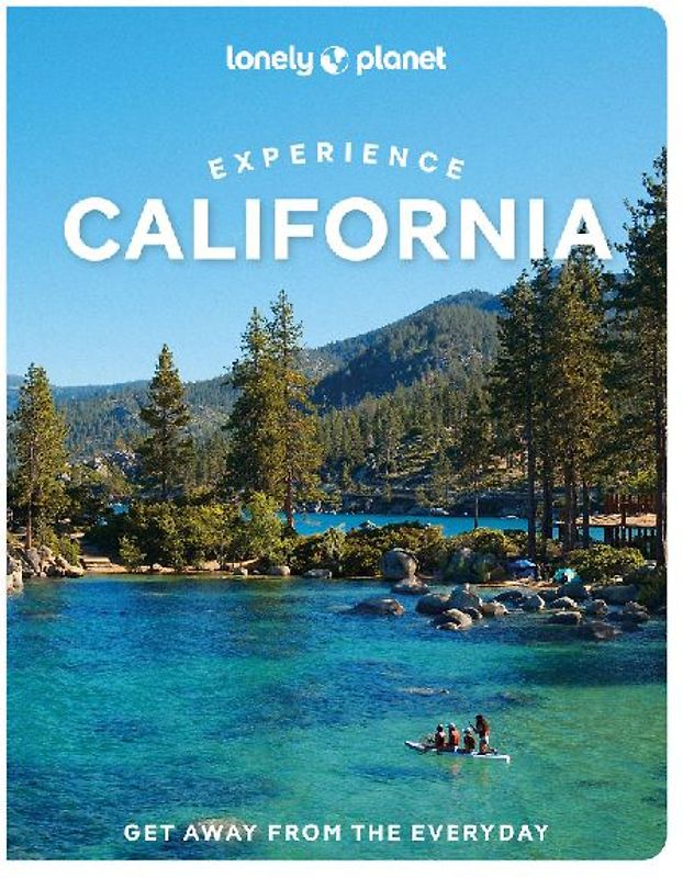 Lonely Planet Experience California