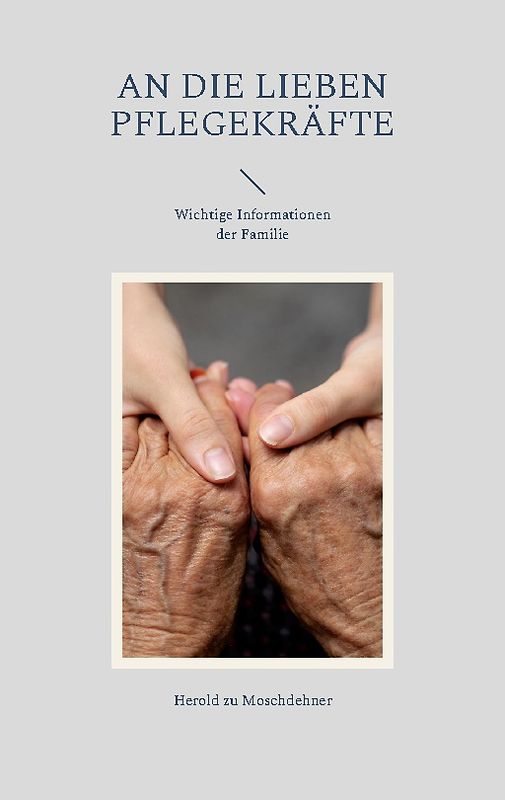 An die lieben Pflegekräfte