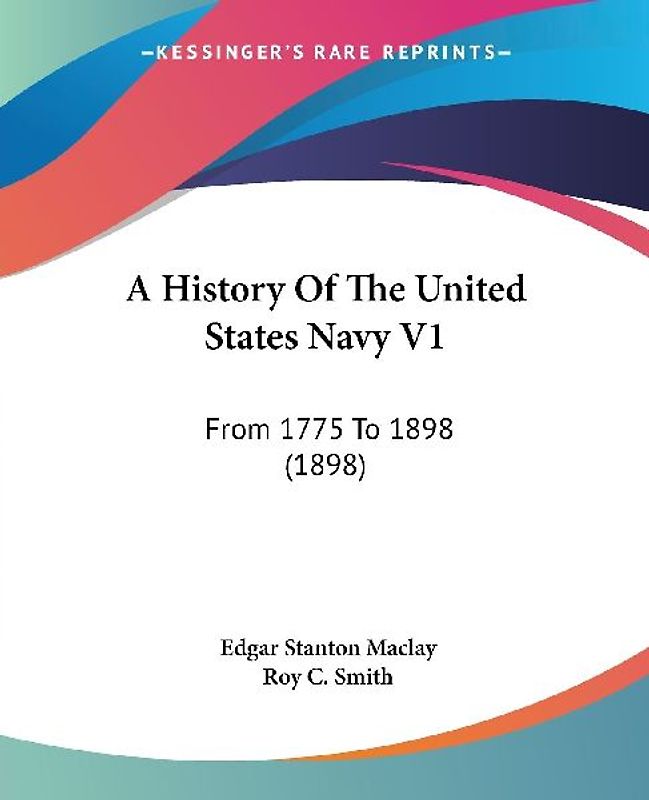 A History Of The United States Navy V1