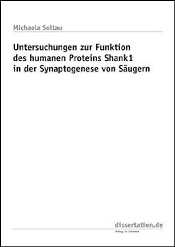 Untersuchungen zur Funktion des humanen Proteins Shank1 in der Synaptogenese von Säugern